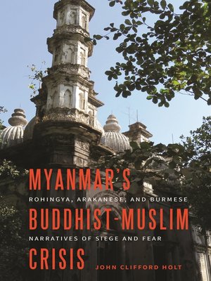 cover image of Myanmar's Buddhist-Muslim Crisis